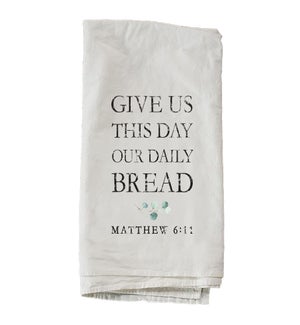 Give Us This Day Towel